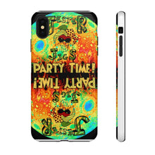 Load image into Gallery viewer, Party Time! Phone Cases