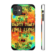 Load image into Gallery viewer, Party Time! Phone Cases
