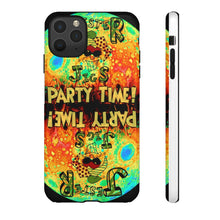 Load image into Gallery viewer, Party Time! Phone Cases